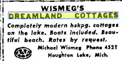 Slice of Heaven Houghton Lake Resort (Wismegs Dreamland Cottages) - June 1953 Ad